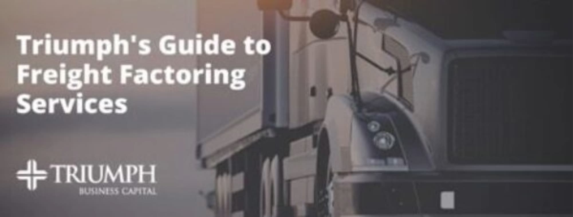 Image for Triumph’s Guide to Freight Factoring Service
